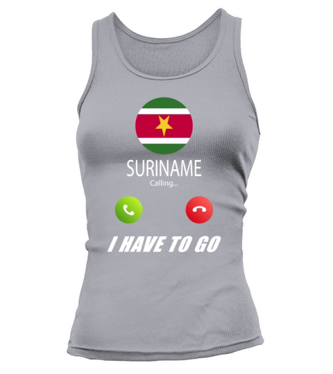Suriname is calling Is calling Flag Saying Tank top Woman