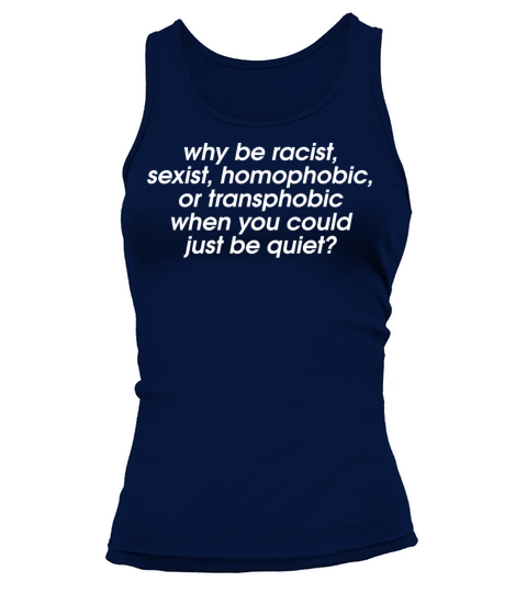 Why be racist Tank top Woman