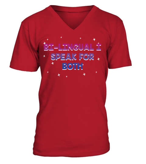 Bilingual I Speak for Both Bisexual Pride Month V-Neck T-shirt
