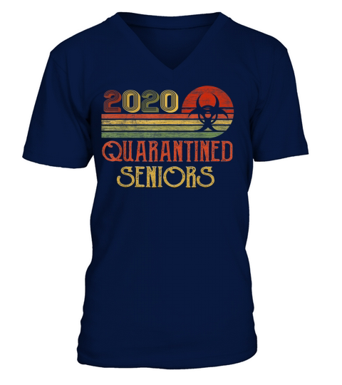 Class Of 2020 Senior Quarantine Funny Graduation Vintage T-Shirt V-Neck T-shirt
