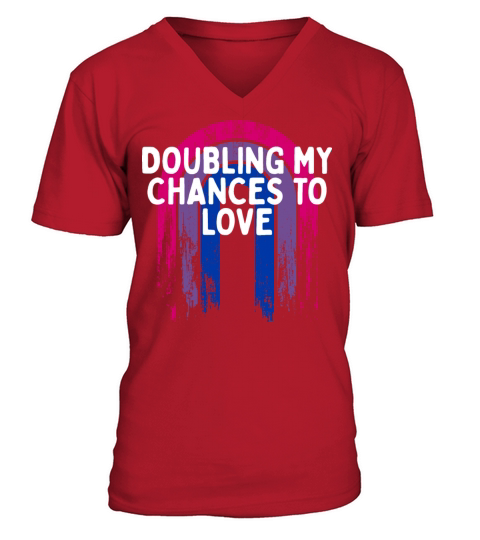 Doubling My Chances to Love Bisexual LGBTQ Bi V-Neck T-shirt