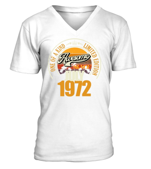 Great since July 1972 50th birthday saying 50 V-Neck T-shirt