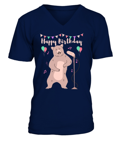 Happy Birthday Funny Bear Cartoon V-Neck T-shirt
