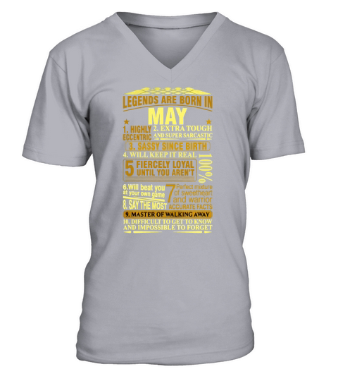 Legends Are Born In May Highly Eccentric Extra Tou T-Shirt V-Neck T-shirt