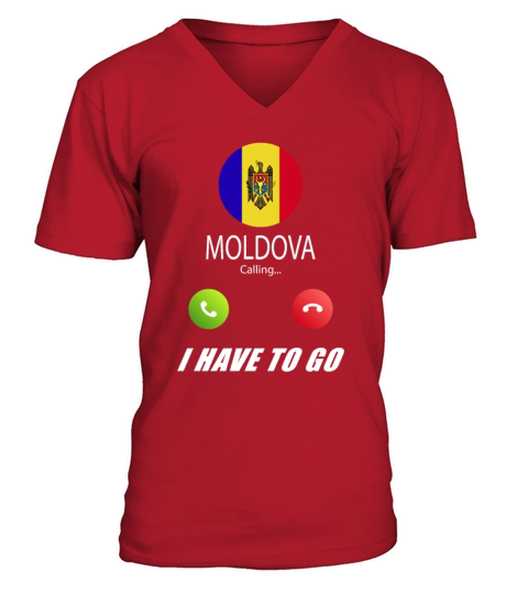 Moldova is calling Is calling Flag Saying V-Neck T-shirt