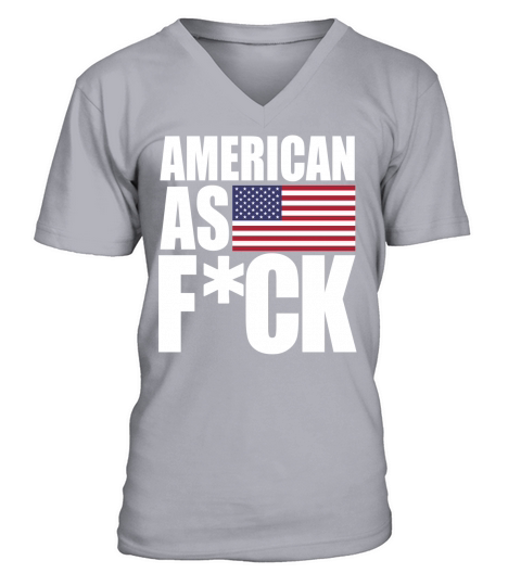 Official American As Fuck Shirt V-Neck T-shirt