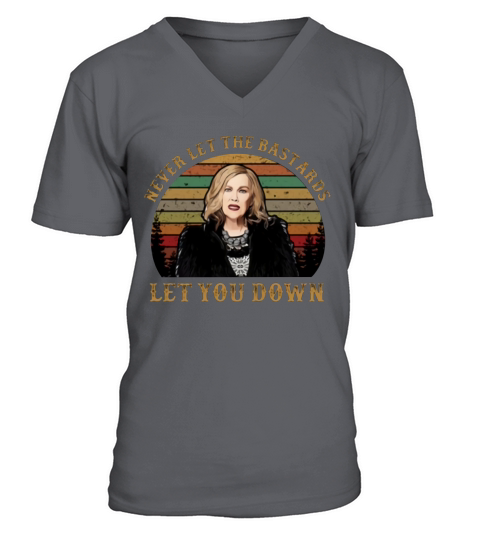 Schitt’s Creek Never let the bastards let you down sunset shirt V-Neck T-shirt