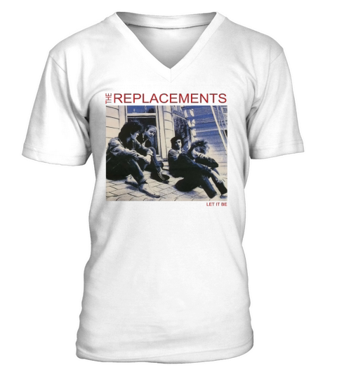 The Replacements - Let It Be T-Shirt V-Neck T-shirt