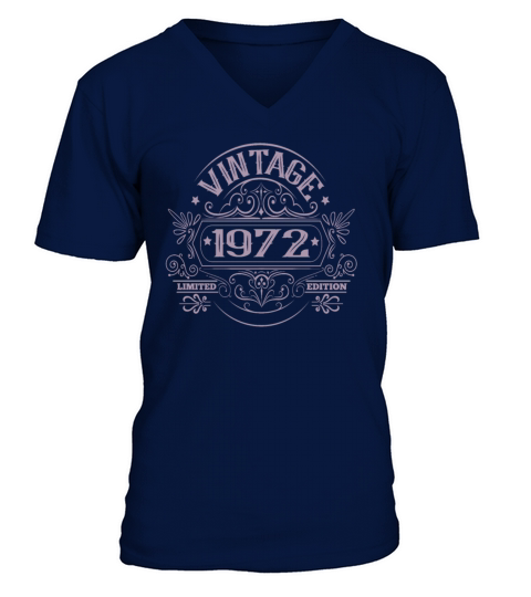 Vintage 1972 Birthday Limited Edition Funny V-Neck T-shirt