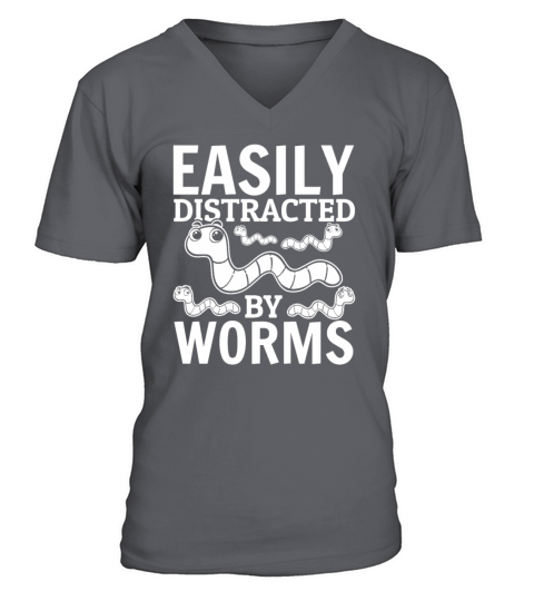 Worm Lover Compost Worm Easily Distracted By Worms V-Neck T-shirt