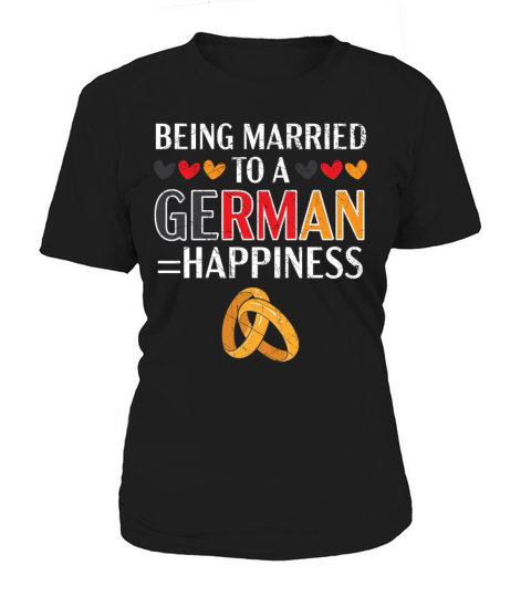 Being Married To A German Husband Wife Germany Women's T-Shirt