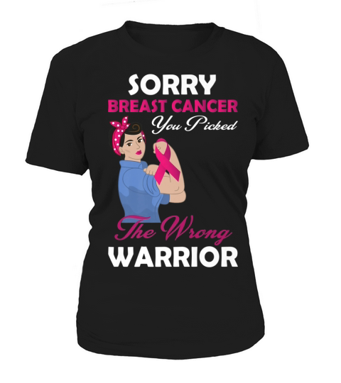 Breast cancer awareness t-shirt Sorry breast Cancer Women's T-Shirt