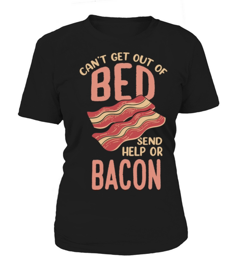 Funny Bacon Lover Breakfest Meat Saying Women's T-Shirt