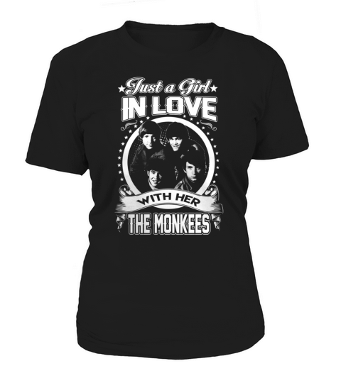 Just a Girl in love with her The Monkees Women's T-Shirt