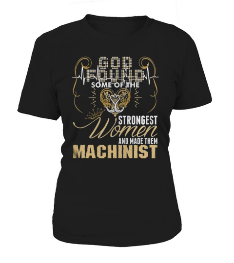Strongest Women Made Machinist - Women’s Premium T-Shirt Women's T-Shirt