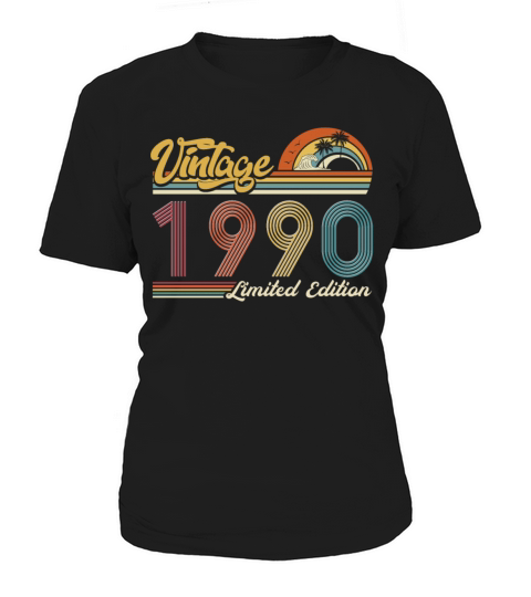 Vintage "Limited Edition" Vintage 1990 Birthday Women's T-Shirt