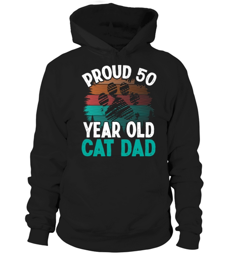 50th Birthday Cat Father Kitty 50 Year Old Cat Dad Hoodie Unisex