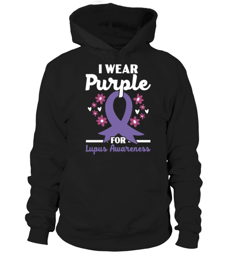 I Wear Purple For Lupus Awareness SLE Disease Hoodie Unisex