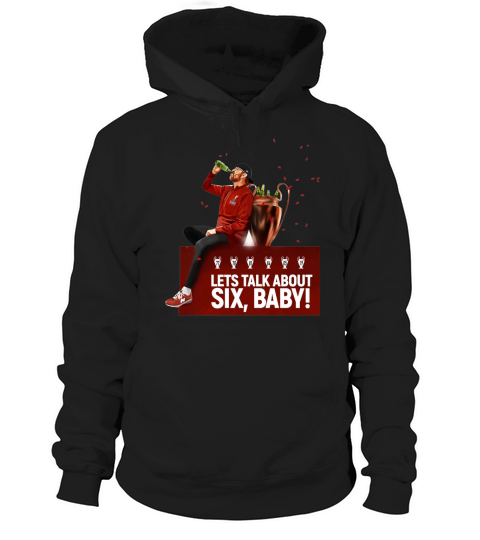 Lets Talk About Six Baby Jurgen Klopp shirt Hoodie Unisex
