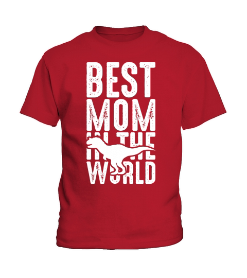 Best mom in the world(1) Kids T-Shirt