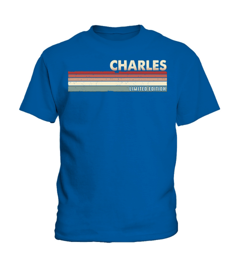 Charles - Funny Retro Vintage Name 80s 90s Kids T-Shirt