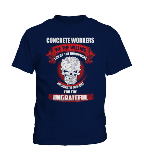 CONCRETE WORKERS Kids T-Shirt