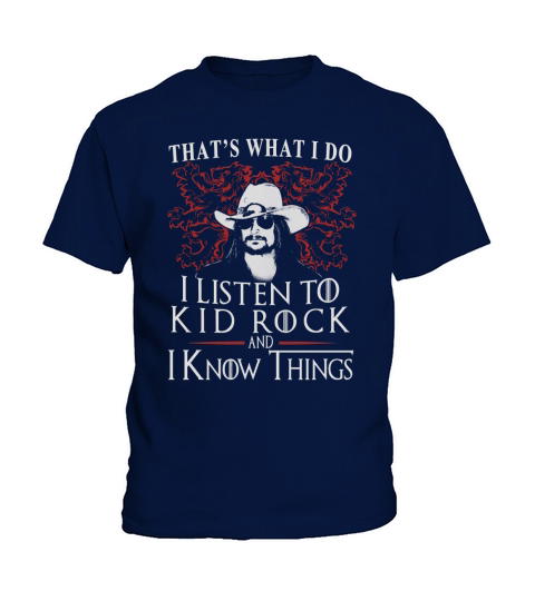 Kid Rock I KNOW THINGS Kids T-Shirt