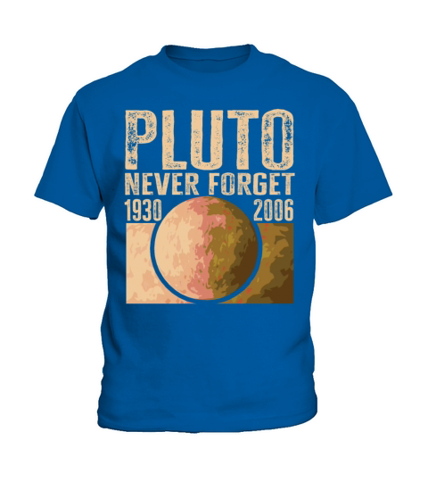 Never Forget Pluto Design Retro Style Funny Space Kids T-Shirt
