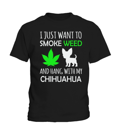 New I Just Want to Smoke weed and hang Kids T-Shirt