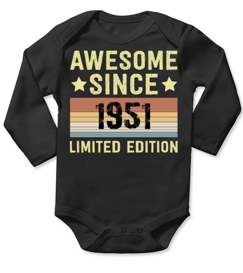Awesome Since 1951 Retro 71 Years Old Birthday Long Sleeve Baby One-Piece