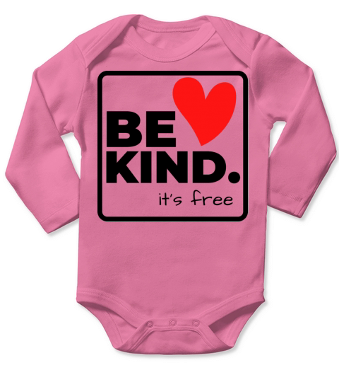 Be Kind Long Sleeve Baby One-Piece