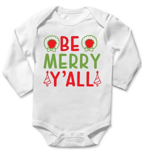 Be merry yalll 01 Long Sleeve Baby One-Piece