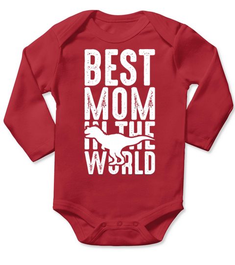 Best mom in the world(1) Long Sleeve Baby One-Piece
