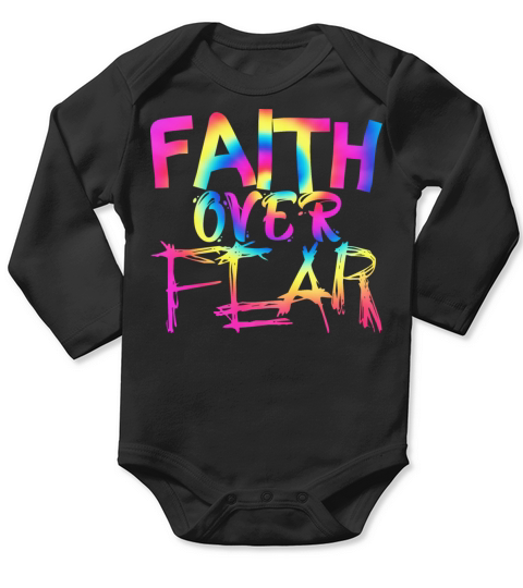 faith over fear tie dye inspirational good human Long Sleeve Baby One-Piece