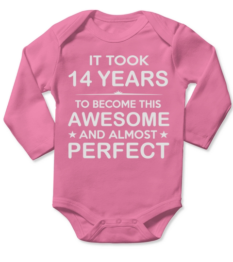 Fourteen 14 Year Old -14th Birthday Gift Ideas for Boy Girl Long Sleeve Baby One-Piece