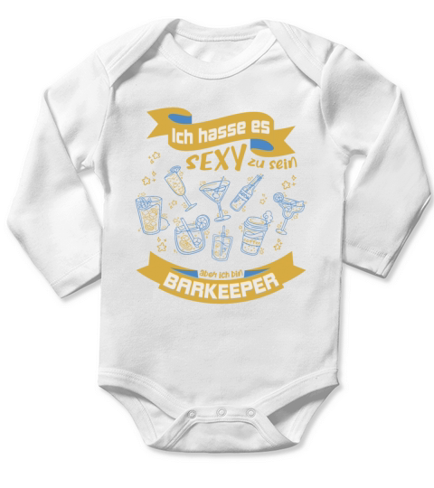 I hate to be sexy but I am a barkeeper Long Sleeve Baby One-Piece