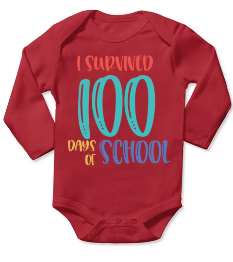 I survived 100 days of school Long Sleeve Baby One-Piece