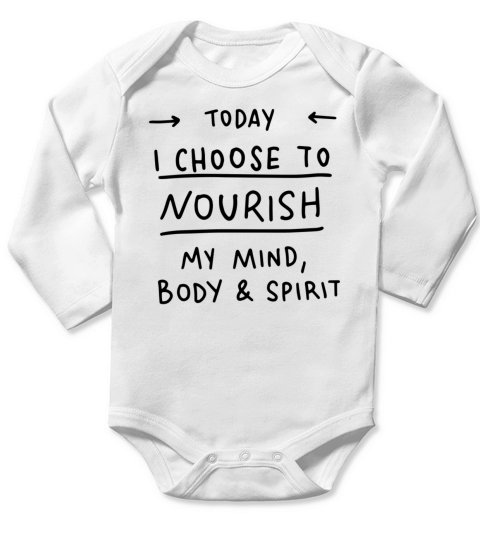 Nourish Motivational Quote Long Sleeve Baby One-Piece