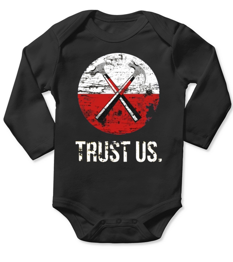 PINK FLOYD TRUST US WORN Long Sleeve Baby One-Piece