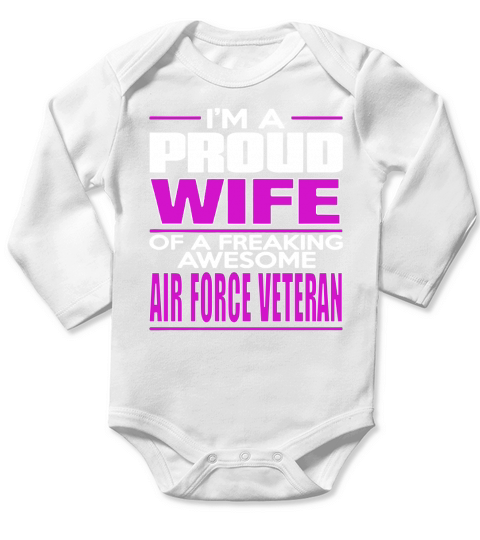 PROUD WIFE - AIR FORCE VETERAN Long Sleeve Baby One-Piece