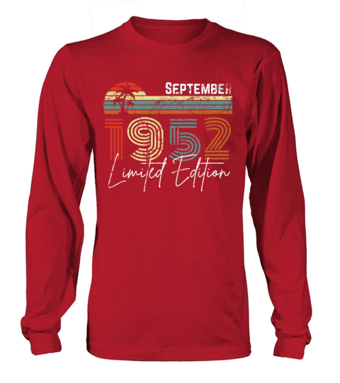 70 Years September 1952 Vintage Limited Edition Long sleeved Unisex
