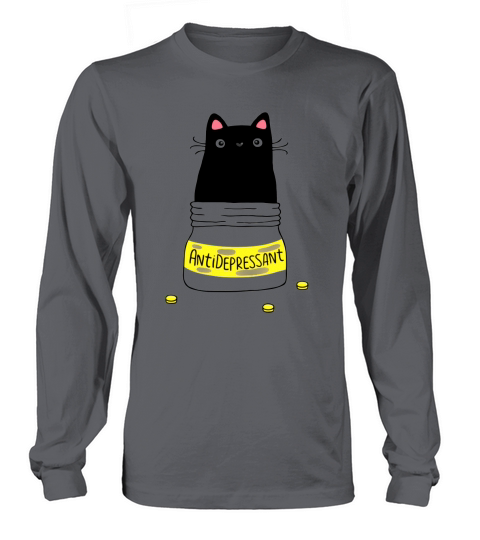 CAT T SHIRT ANTIDEPRESSANT SHIRT Long sleeved Unisex