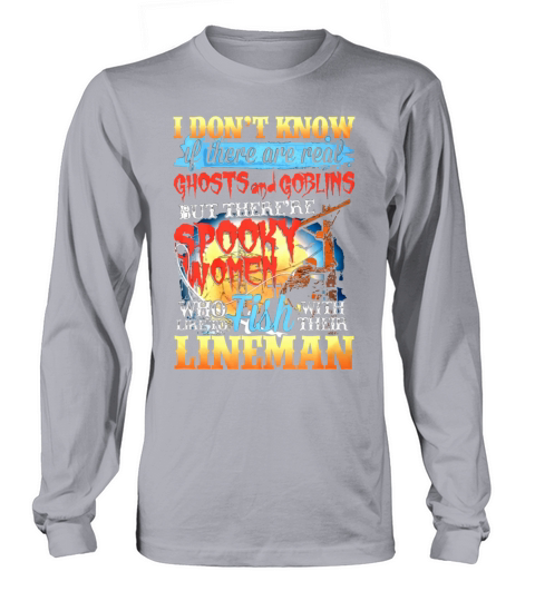 i do not know if there are real ghost and goblins Long sleeved Unisex