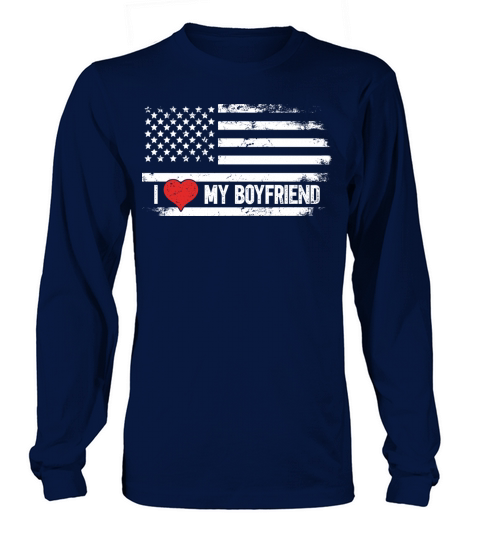 I Love My Boyfriend Long sleeved Unisex
