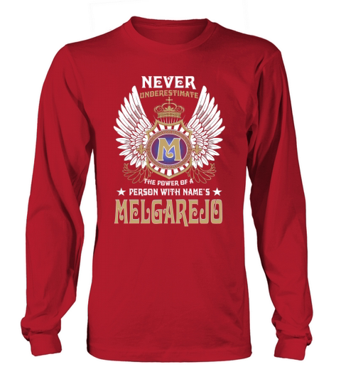 MELGAREJO NAME,MELGAREJO BIRTHDAY,MELGAREJO HOODIE,MELGAREJO TSHIRT FOR YOU Long sleeved Unisex