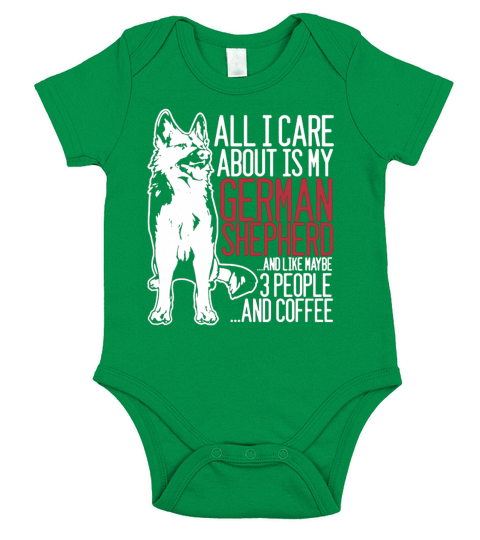 All I Care About Is My german Shepherd And Coffee Dark T dog shirt Short Sleeve Baby One-Piece