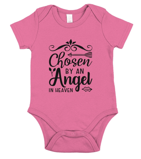 Chosen By An Angel in heaven Short Sleeve Baby One-Piece