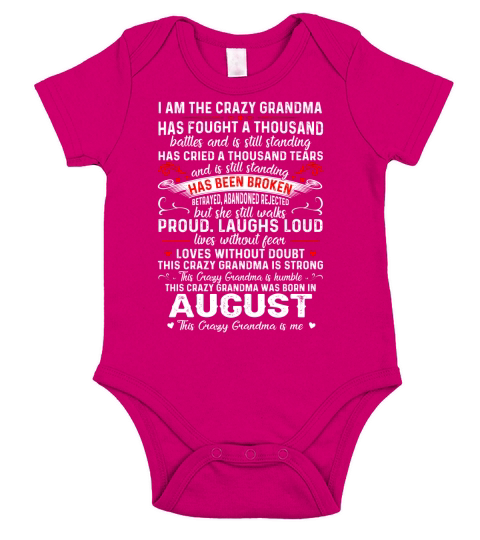 Crazy grandma has fought a thousand battles and was born in AUGUST T-Shirt Short Sleeve Baby One-Piece