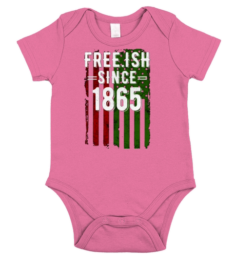Free-Ish Since 1865 Juneteenth Flag Black Pride Short Sleeve Baby One-Piece