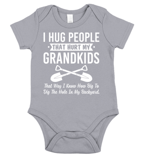 I Hug People That Hurt My Grandkids Short Sleeve Baby One-Piece